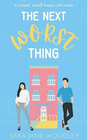 The Next Worst Thing by Sara Jane Woodley
