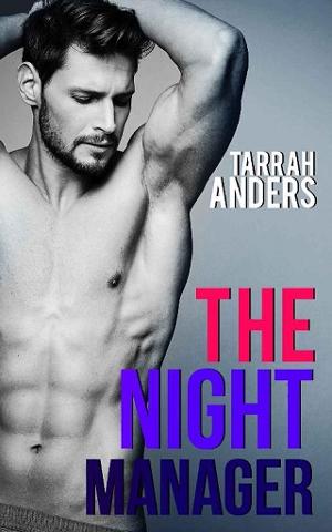 The Night Manager by Tarrah Anders
