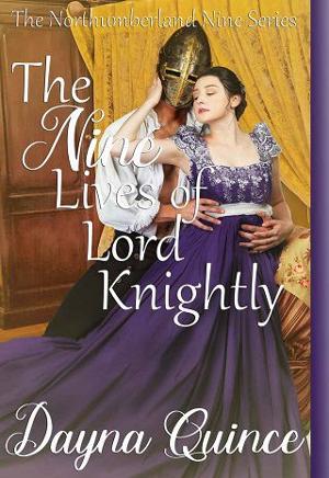 The Nine Lives of Lord Knightly by Dayna Quince