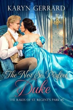 The Not So Perfect Duke by Karyn Gerrard