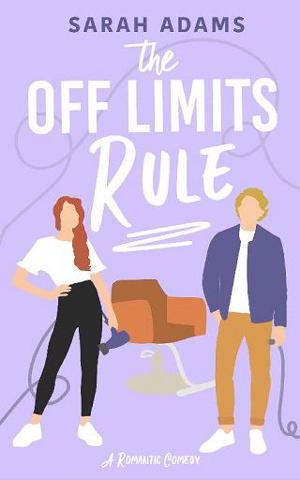 The Off Limits Rule by Sarah Adams