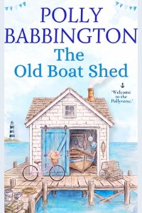 The Old Boat Shed by Polly Babbington