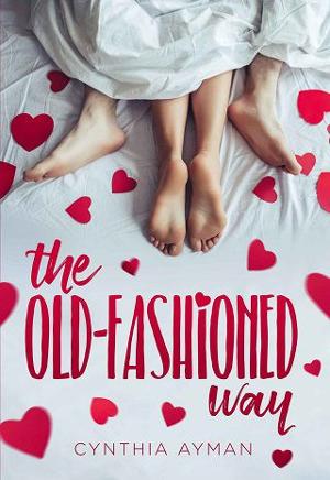 The Old-Fashioned Way by Cynthia Ayman