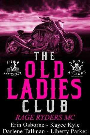 The Old Ladies Club #4 by Liberty Parker