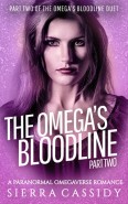 The Omega’s Bloodlinem, Part Two by Sierra Cassidy