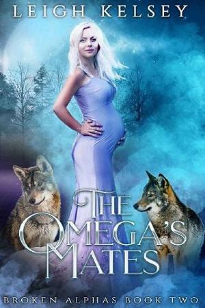 The Omega s Mates by Leigh Kelsey online free at Epub