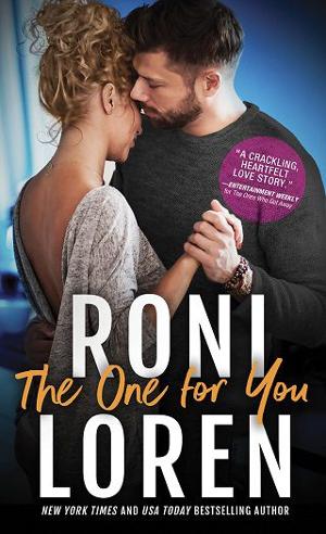 The One for You by Roni Loren