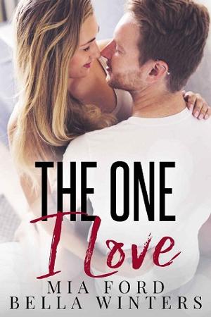 The One I Love by Mia Ford, Bella Winters