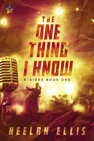 The One Thing I Know by Keelan Ellis