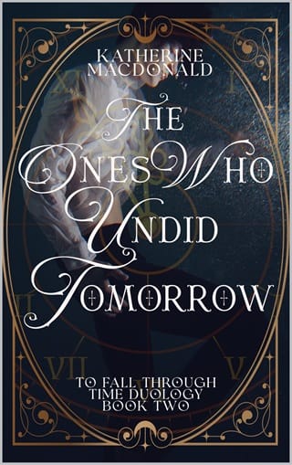 The Ones Who Undid Tomorrow by Katherine MacDonald