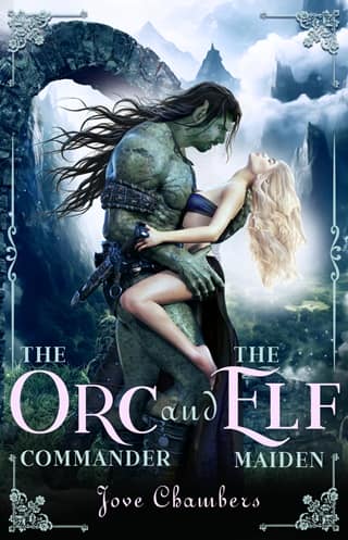 The Orc Commander and the Elf Maiden by Jove Chambers