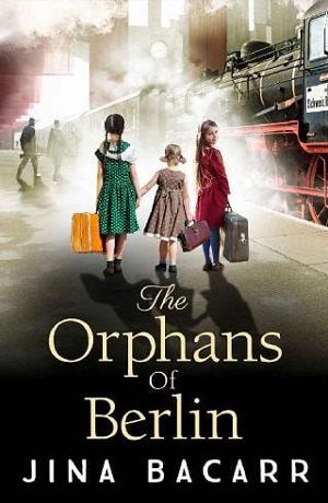 The Orphans of Berlin by Jina Bacarr