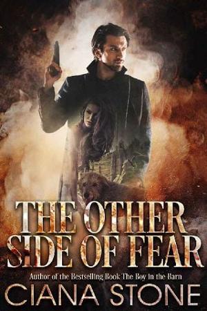 The Other Side of Fear by Ciana Stone