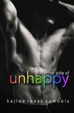 The Other Side of Unhappy by Kailee Reese Samuels