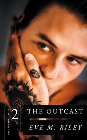 The Outcast by Eve M Riley