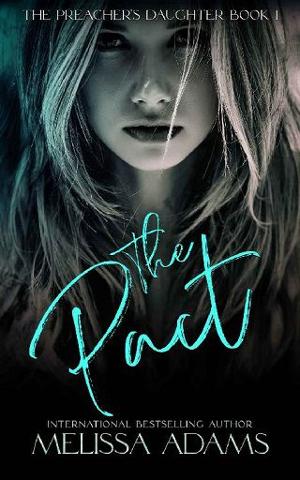 The Pact by Melissa Adams