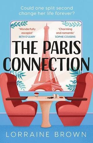 The Paris Connection by Lorraine Brown - online free at Epub