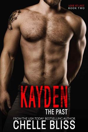 Kayden: The Past by Chelle Bliss