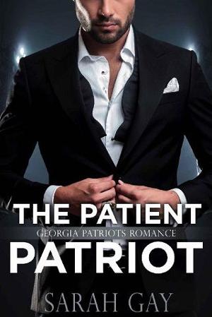 The Patient Patriot by Sarah Gay