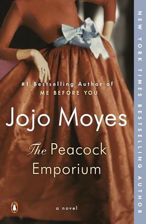 The Peacock Emporium by Jojo Moyes