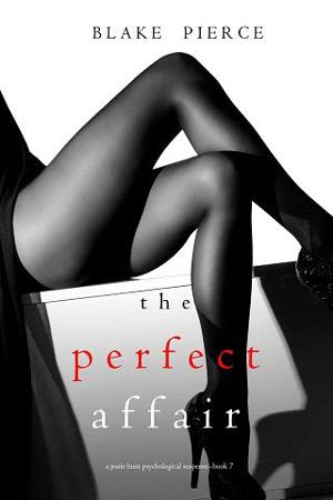 The Perfect Affair by Blake Pierce
