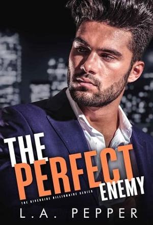 The Perfect Enemy by L.A. Pepper