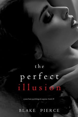 The Perfect Illusion by Blake Pierce