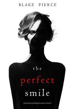 The Perfect Smile by Blake Pierce