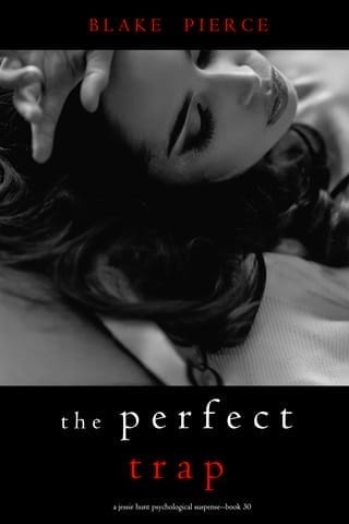 The Perfect Trap by Blake Pierce