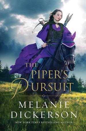 The Piper’s Pursuit by Melanie Dickerson
