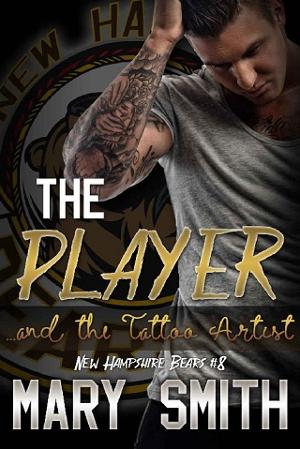 The Player and the Tattoo Artist by Mary Smith