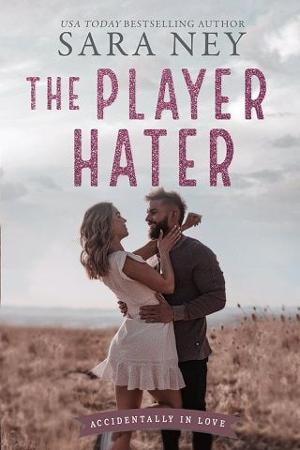 The Player Hater by Sara Ney