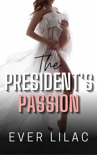 The President’s Passion by Ever Lilac