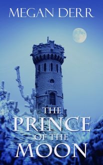 The Prince Of The Moon by Megan Derr