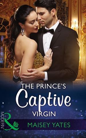 The Prince’s Captive Virgin by Maisey Yates