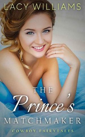 The Prince’s Matchmaker by Lacy Williams