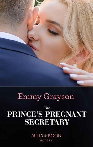 The Prince’s Pregnant Secretary by Emmy Grayson