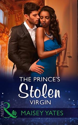 The Prince’s Stolen Virgin by Maisey Yates