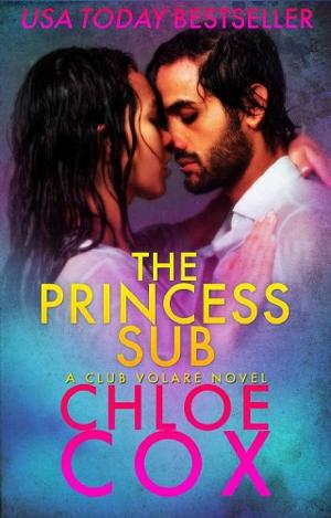 The Princess Sub by Chloe Cox