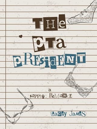 The PTA President by Lacey James