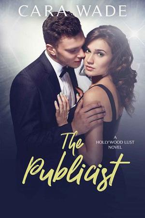 The Publicist by Cara Wade