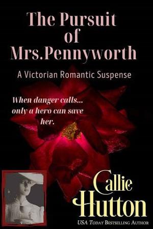 The Pursuit of Mrs. Pennyworth by Callie Hutton