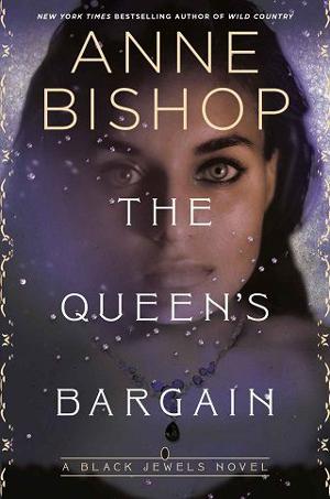 The Queen’s Bargain by Anne Bishop