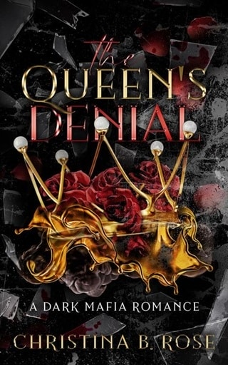 The Queen’s Denial by Christina B. Rose