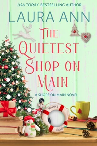 The Quietest Shop on Main by Laura Ann