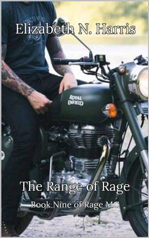 The Range of Rage by Elizabeth N Harris