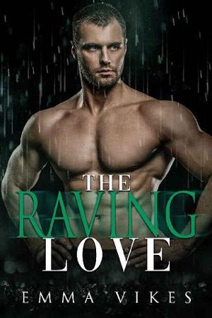 The Raving Love by Emma Vikes