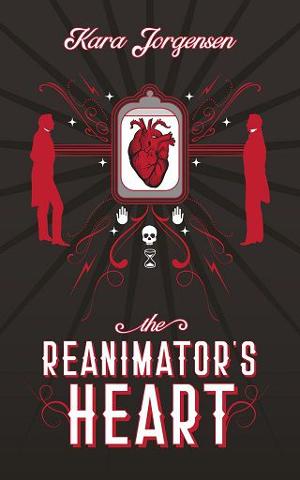 The Reanimator’s Heart by Kara Jorgensen