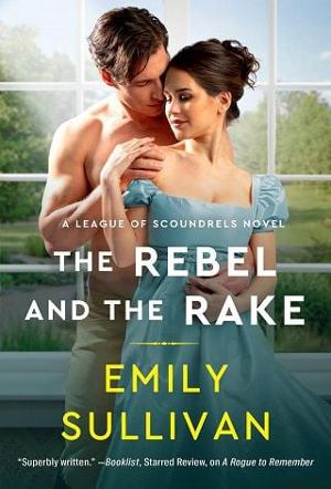 The Rebel and the Rake by Emily Sullivan