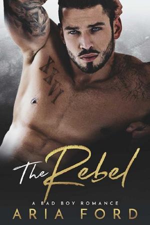 The Rebel by Aria Ford
